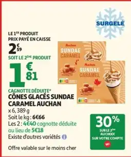 Auchan AUCHAN Cônes glacés sundae caramel offre