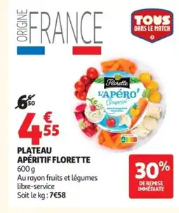Auchan FLORETTE Plateau apéritif offre