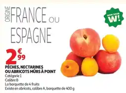 Auchan Pêches, nectarines ou abricots mûrs à point offre