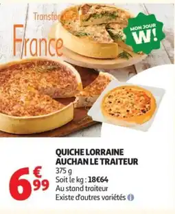 Auchan Quiche lorraine auchan le traiteur offre