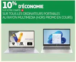 Auchan Sur tous les ordinateurs portables au rayon multimedia (hors promo en cours) offre