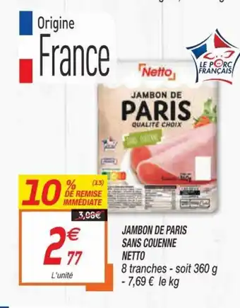 Netto Jambon de Paris offre