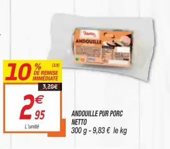 Netto Andouille Pur Porc offre