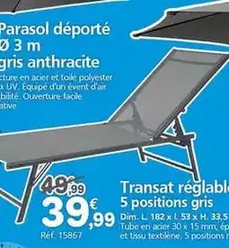 Provence Outillage Transat reglable 5 positions gris offre