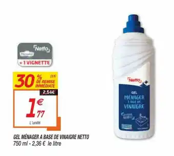Netto Gel Ménager A Base de Vinaigre Netto offre