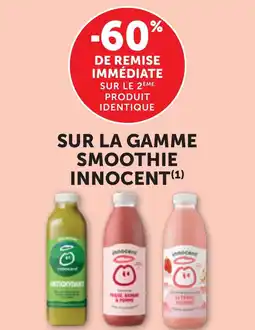 Maximarché SUR LA GAMME SMOOTHIE INNOCENT offre