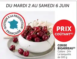 Maximarché CERISE BIGARREAU offre