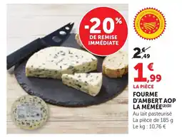Maximarché FOURME D'AMBERT AOP LA MÉMÉE offre