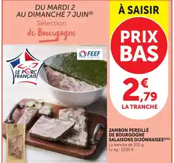 Maximarché JAMBON PERSILLÉ DE BOURGOGNE SALAISONS DIJONNAISES offre