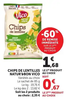 Maximarché CHIPS DE LENTILLES NATUR' & BON VICO offre