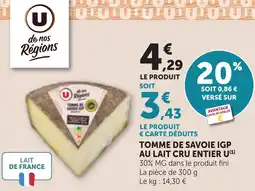 Maximarché TOMME DE SAVOIE IGP AU LAIT CRU ENTIER U offre