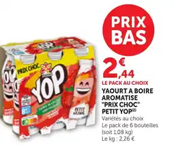 Maximarché YAOURT A BOIRE AROMATISE PRIX CHOC PETIT YOP offre