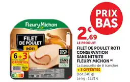 Maximarché FILET DE POULET ROTI CONSERVATION SANS NITRITE FLEURY MICHON offre
