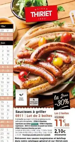 Thiriet Saucisses à griller offre