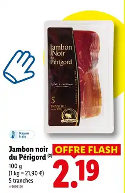 Lidl Jambon noir du périgord offre