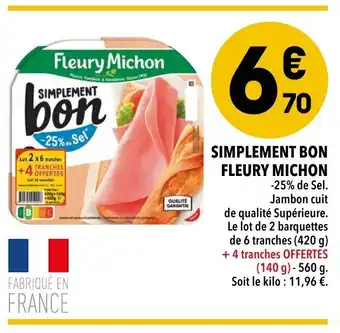 Supeco Simplement Bon Fleury Michon offre