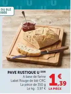 Hyper U U - pave rustique offre
