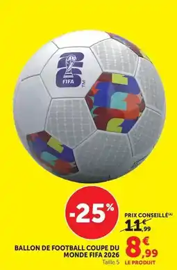 Hyper U Ballon de football coupe du monde fifa 2026 offre