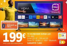 E.Leclerc Espace Culturel Tv schneider écran led offre