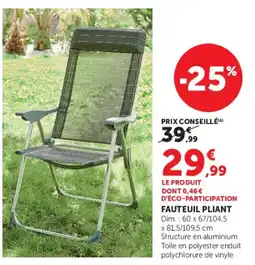 Super U Fauteuil pliant offre