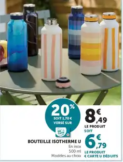 Super U Bouteille isotherme u offre