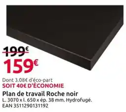 Mr Bricolage Plan de travail Roche noir offre