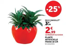 Super U Plante artificielle fraise offre