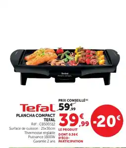 Super U Tefal plancha compact offre