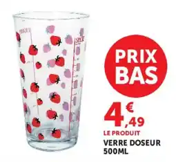 Super U Verre doseur offre