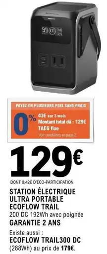 E.Leclerc Espace Culturel Station électrique ultra portable ecoflow trail offre