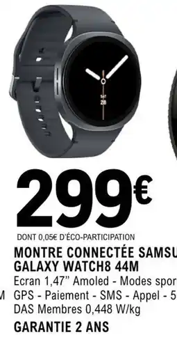 E.Leclerc Espace Culturel Montre connectée samsu galaxy watch8 44m offre