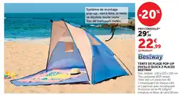 Super U Bestway tente de plage pop-up pavillo quick 2 places offre