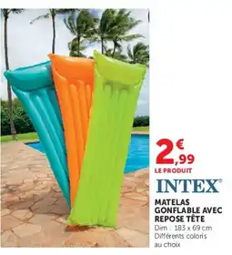 Super U Intex Matelas gonflable avec repose tête offre