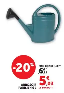 Super U Arrosoir parisien offre