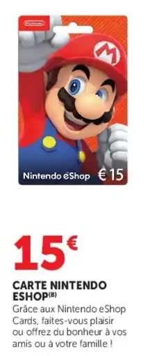 Super U Carte nintendo eshop offre