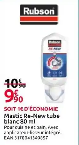 Mr Bricolage Rubson Mastic Re-New tube blanc offre