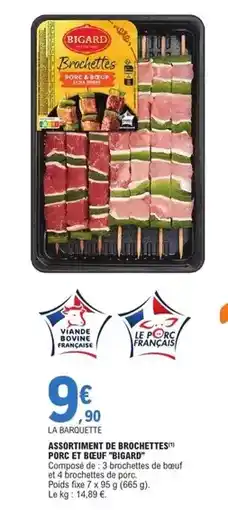 E.Leclerc Bigard - assortiment de brochettes porc et beuf blanc offre