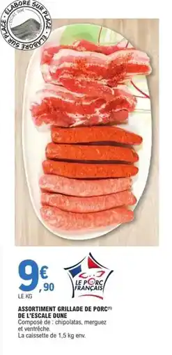 E.Leclerc Assortiment grillade de porc de l'escale offre