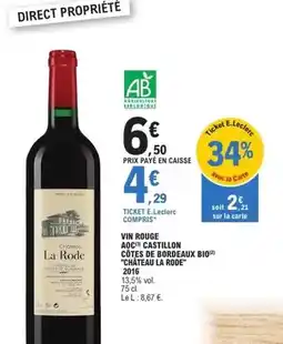 E.Leclerc Château - vin rouge aoc castillon côtes de bordeaux bio offre