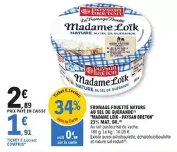 E.Leclerc Paysan breton - fromage fouetté nature au sel de guérande madame loïk offre