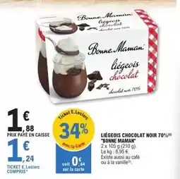 E.Leclerc Bonne maman - liegeois chocolat noir 70% offre