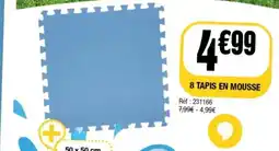 La Foir'Fouille 8 tapis en mousse offre