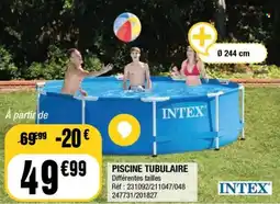 La Foir'Fouille INTEX Piscine tubulaire offre