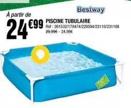 La Foir'Fouille BESTWAY Piscine tubulaire offre