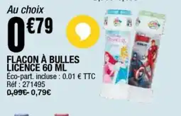 La Foir'Fouille Flacon à bulles licence offre