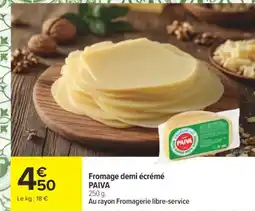 Carrefour PAIVA Fromage demi écrémé offre