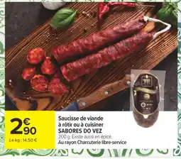Carrefour SABORES DO VEZ Saucisse de viande à rôtir ou à cuisiner offre