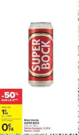 Carrefour SUPER BOCK Bière blonde offre