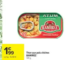Carrefour RAMIREZ Thon aux pois chiches offre