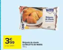 Carrefour LA RECETTE DE MARIA Beignets de viande offre